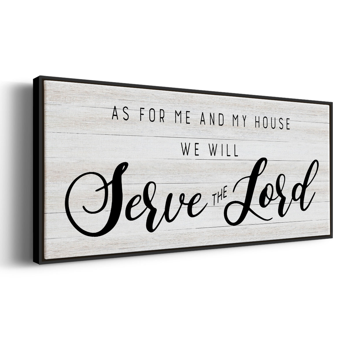 Serve the Lord - Floater Framed Canvas Print