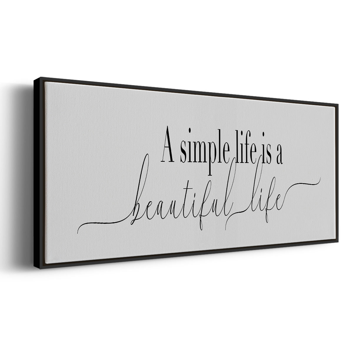 Simple Beautiful Life - Floater Framed Canvas Print
