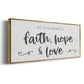 Faith Hope Love - Floater Framed Canvas Print