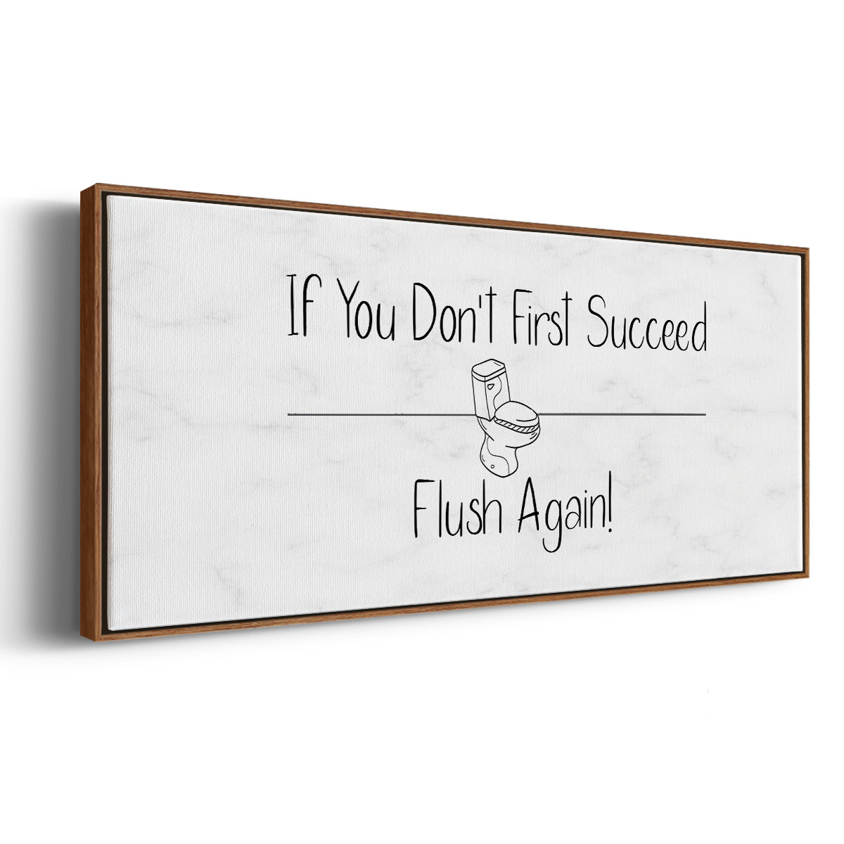 If You Don't ... - Floater Framed Canvas Print