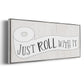 Just Roll - Floater Framed Canvas Print