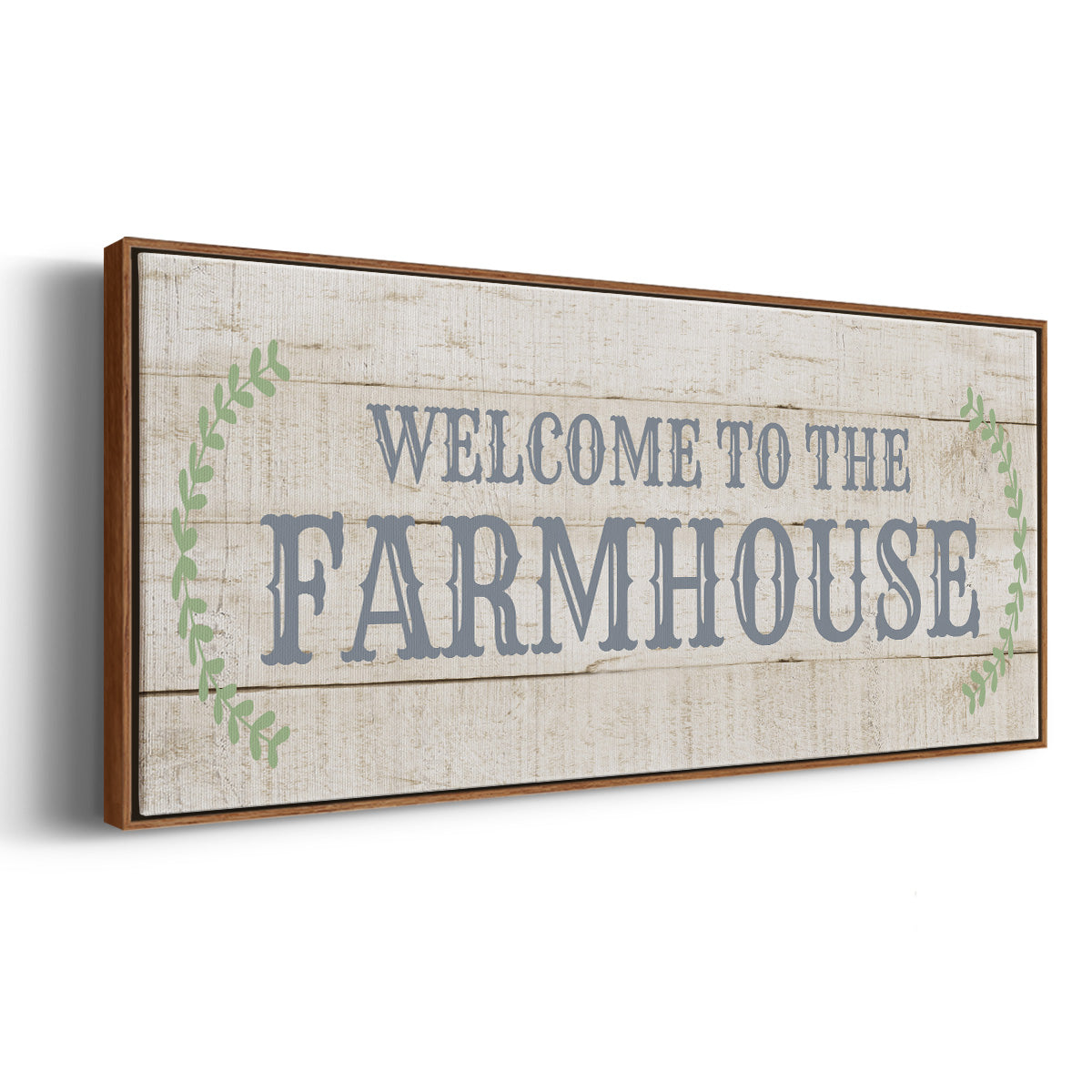 Welcome to the Farmhouse - Floater Framed Canvas Print