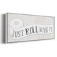 Just Roll - Floater Framed Canvas Print