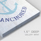 Stay Anchored - Canvas Art Print