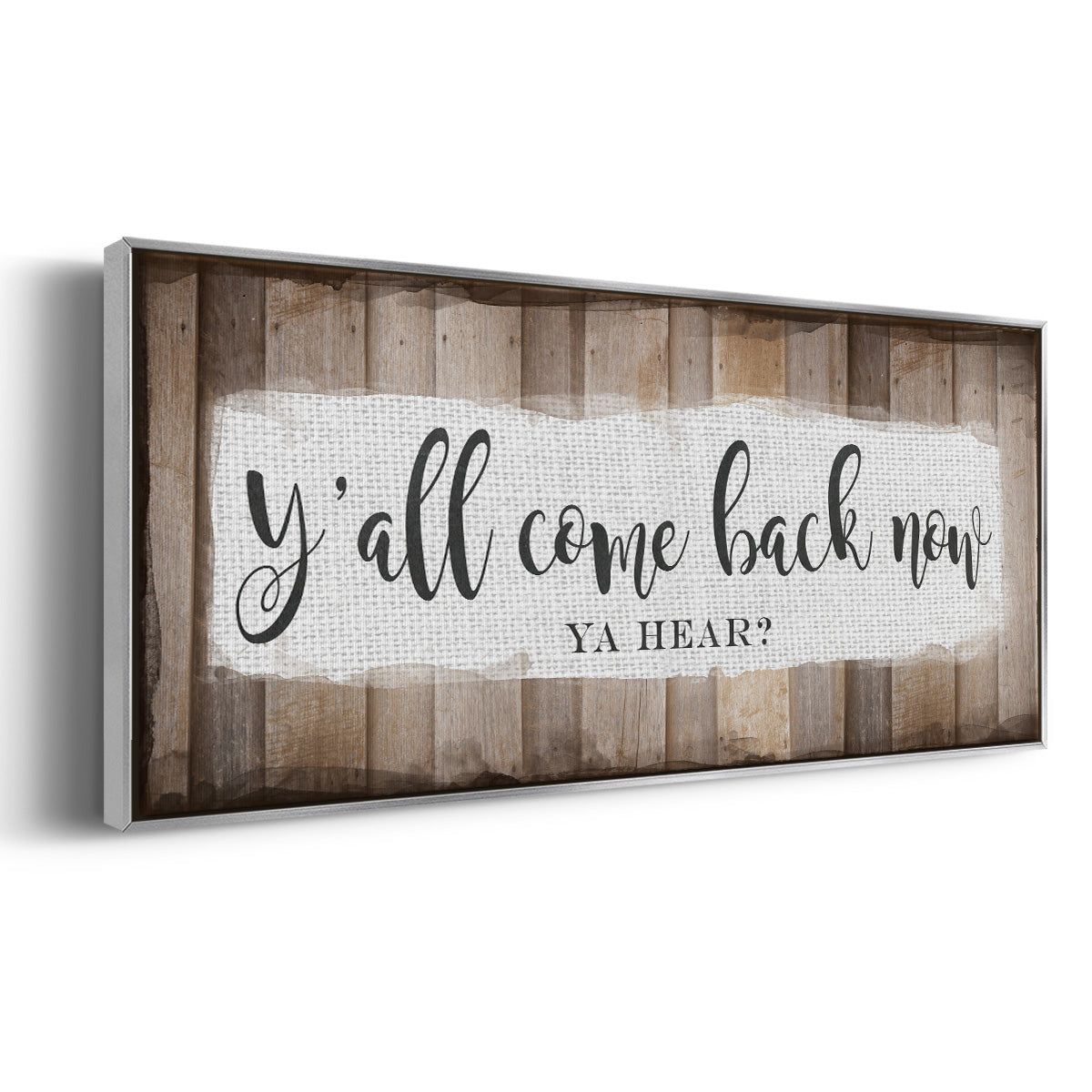 Y'all Come Back Now - Floater Framed Canvas Print
