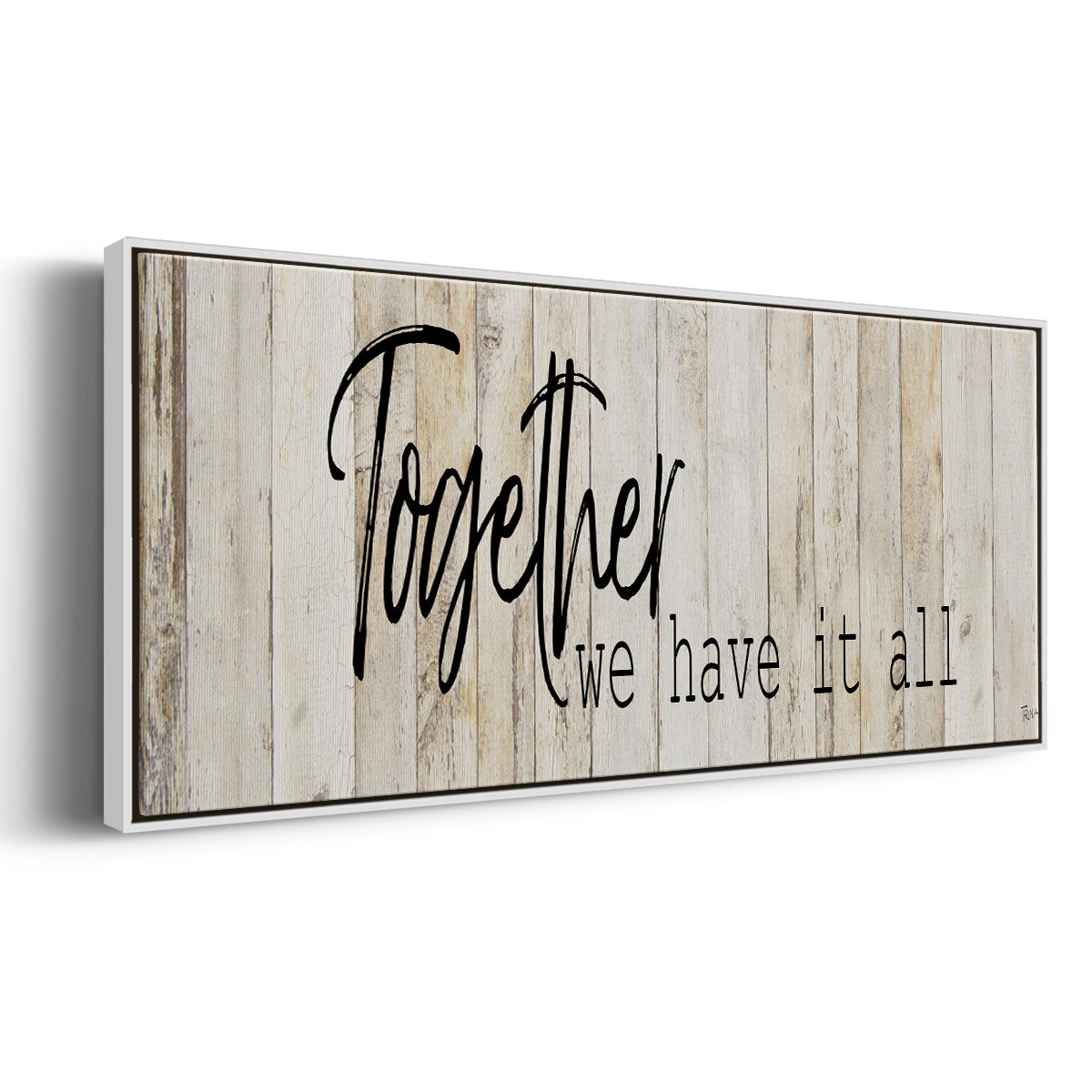 Together We Have - Floater Framed Canvas Print