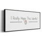 I Really Hope - Floater Framed Canvas Print