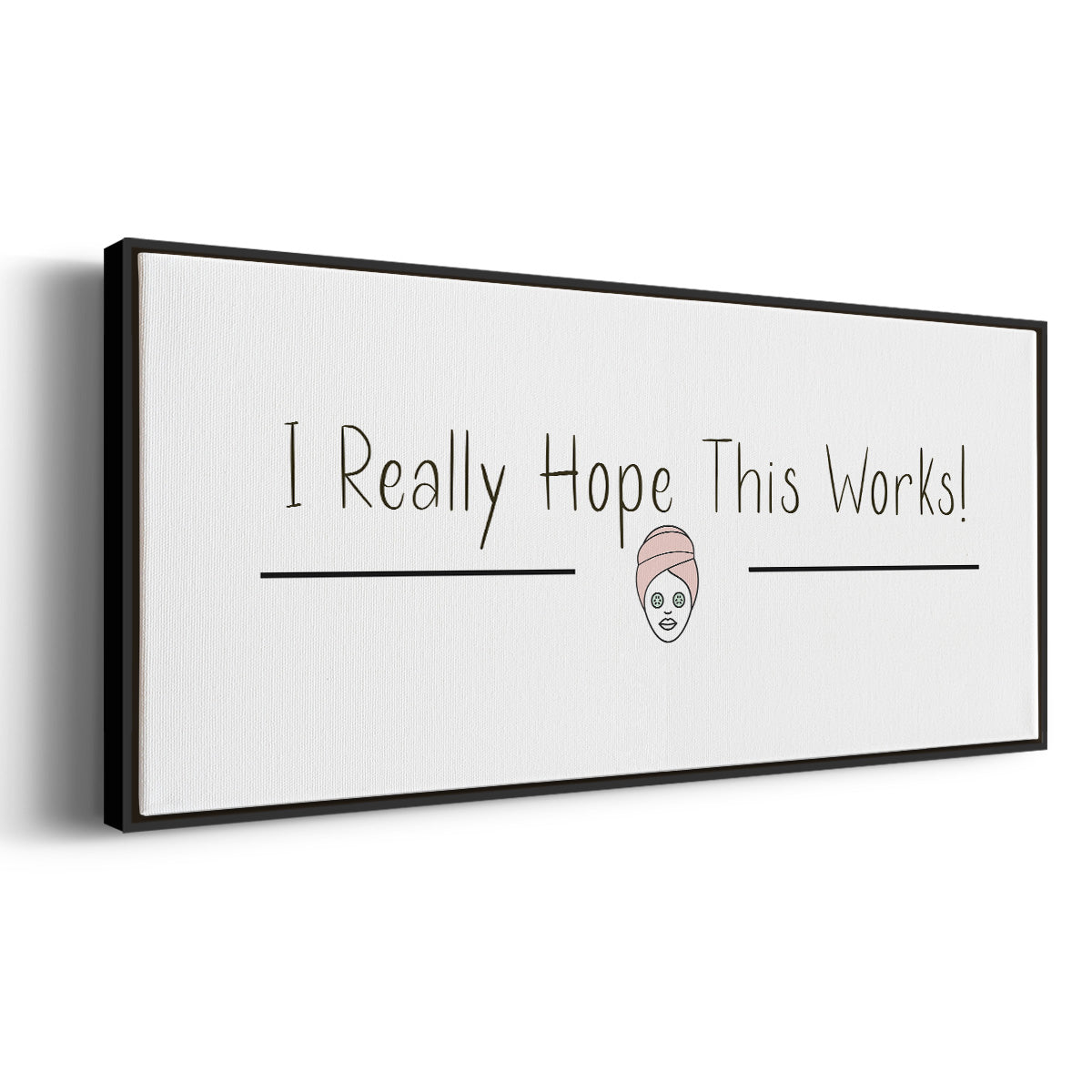 I Really Hope - Floater Framed Canvas Print