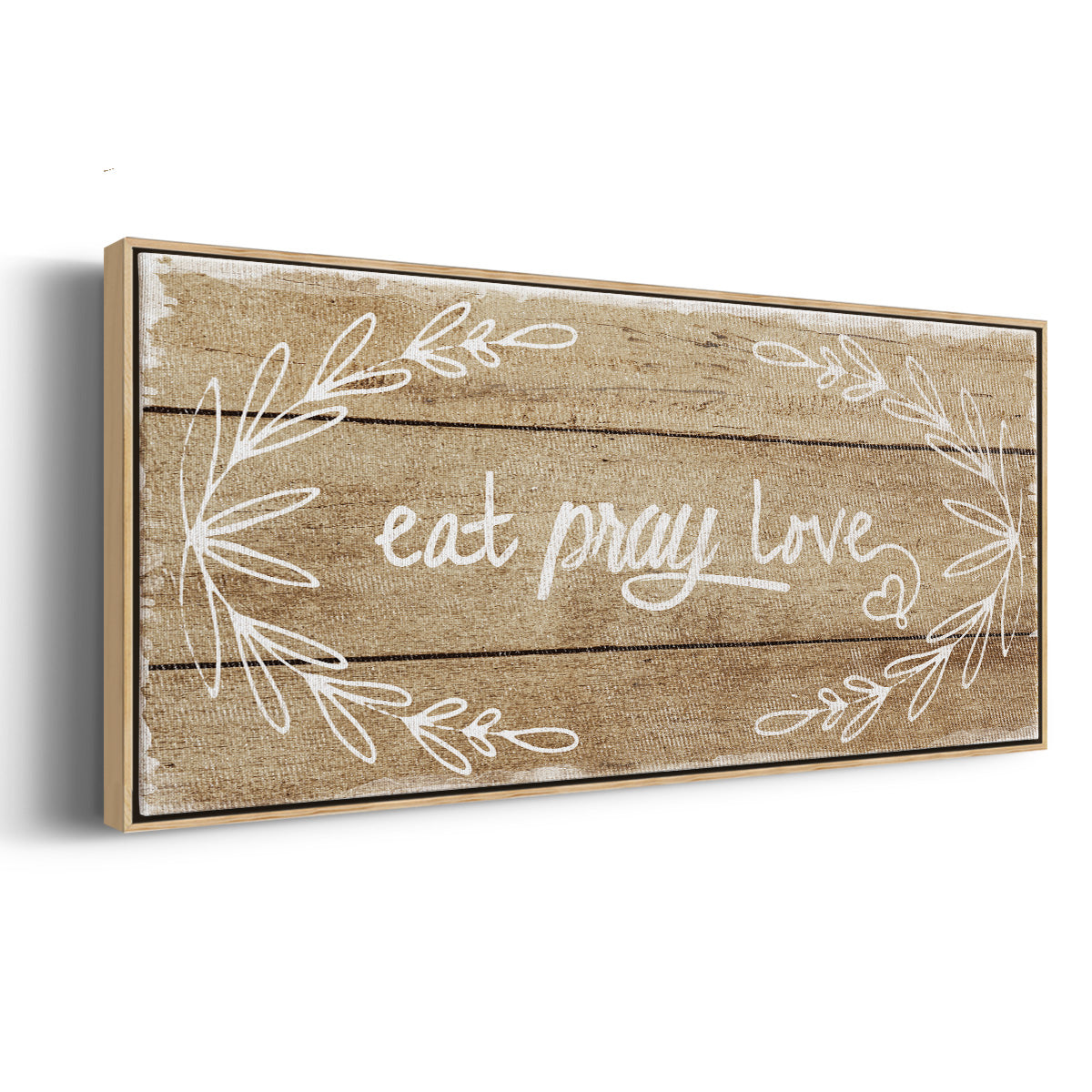 Eat, Pray, Love - Floater Framed Canvas Print