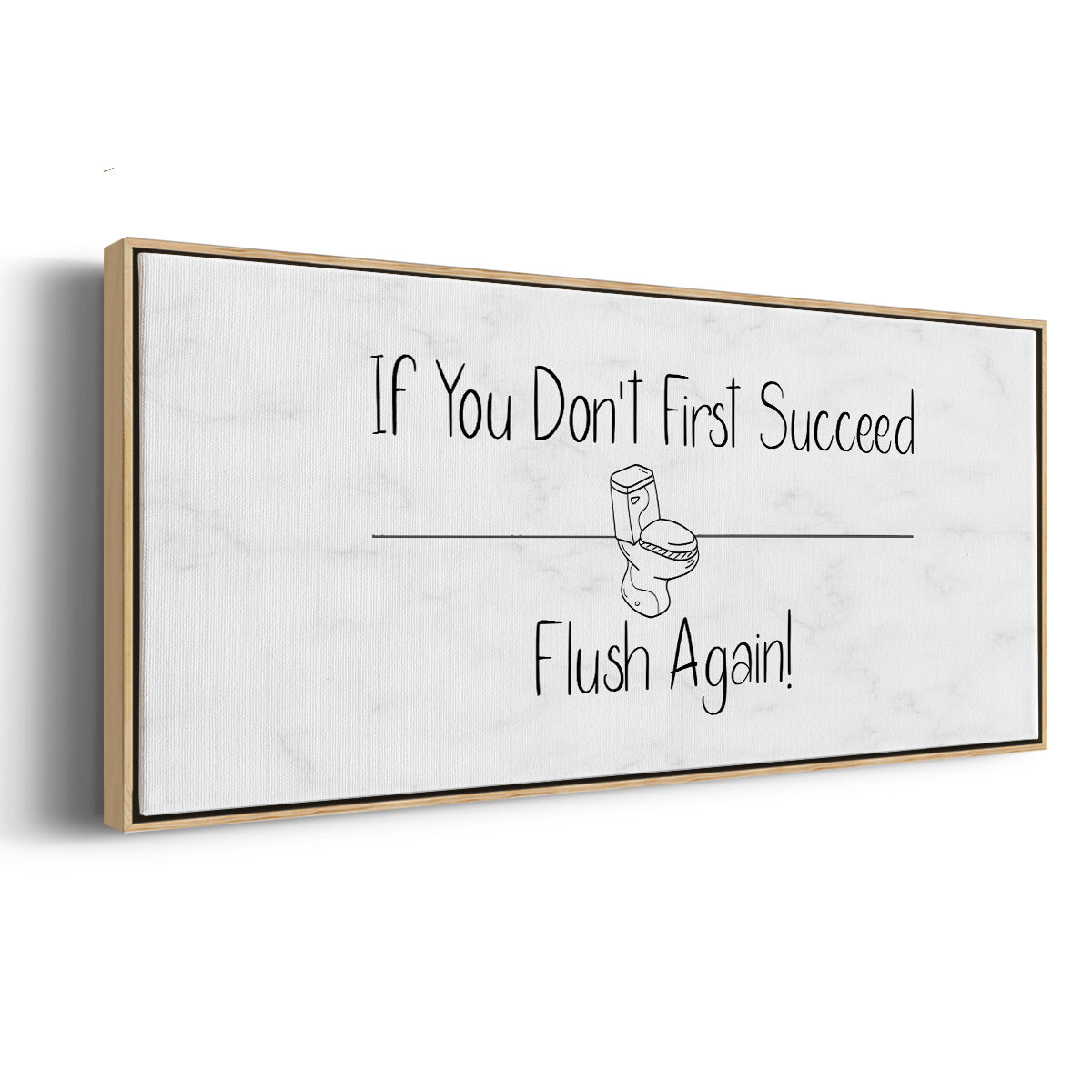 If You Don't ... - Floater Framed Canvas Print