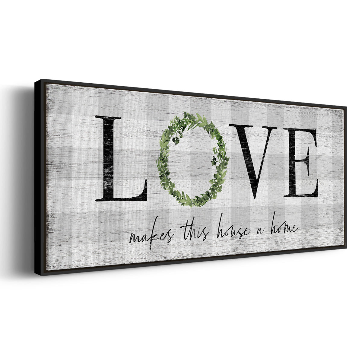 Makes This House A Home - Floater Framed Canvas Print