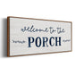 Welcome to the Porch - Floater Framed Canvas Print