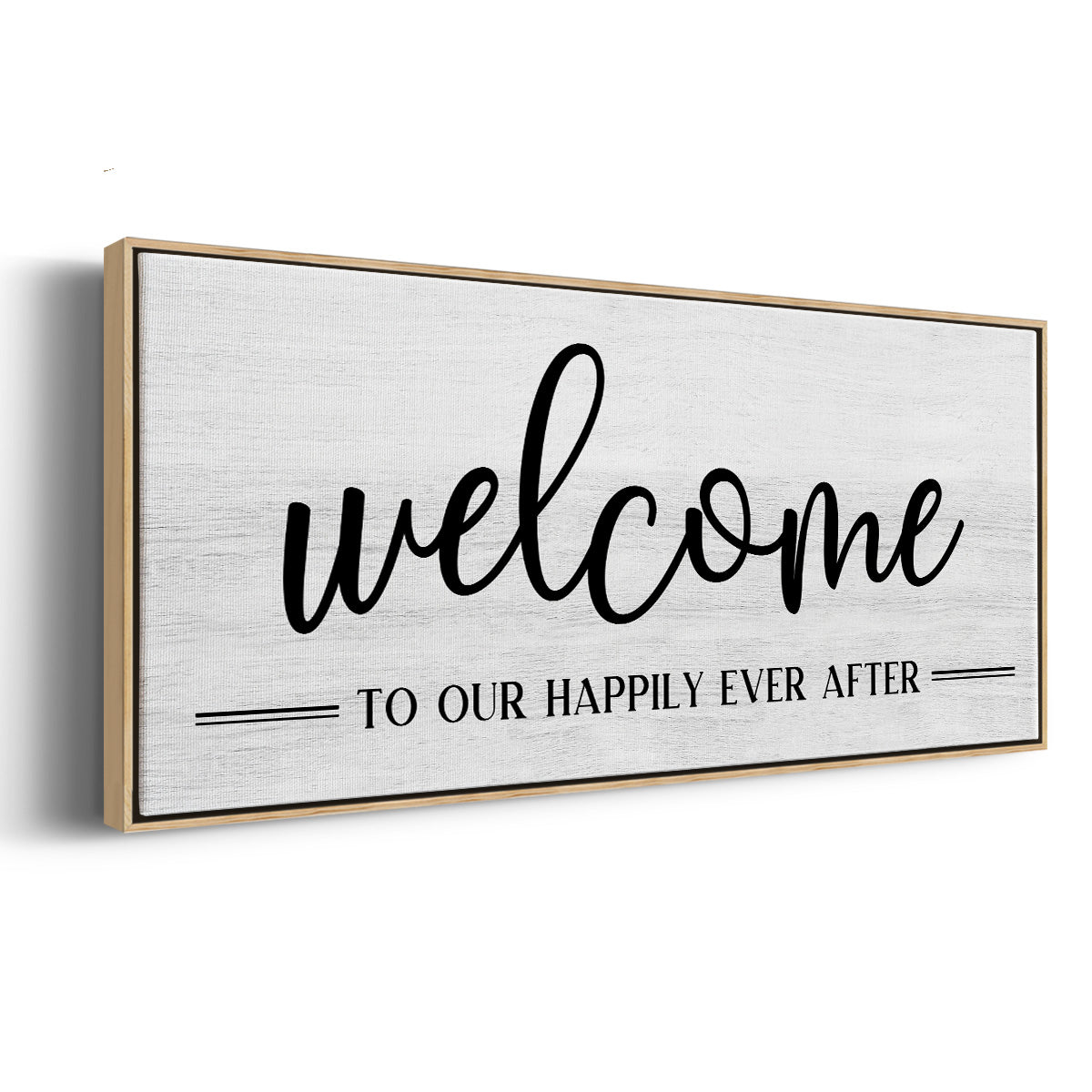 Welcome Ever After - Floater Framed Canvas Print