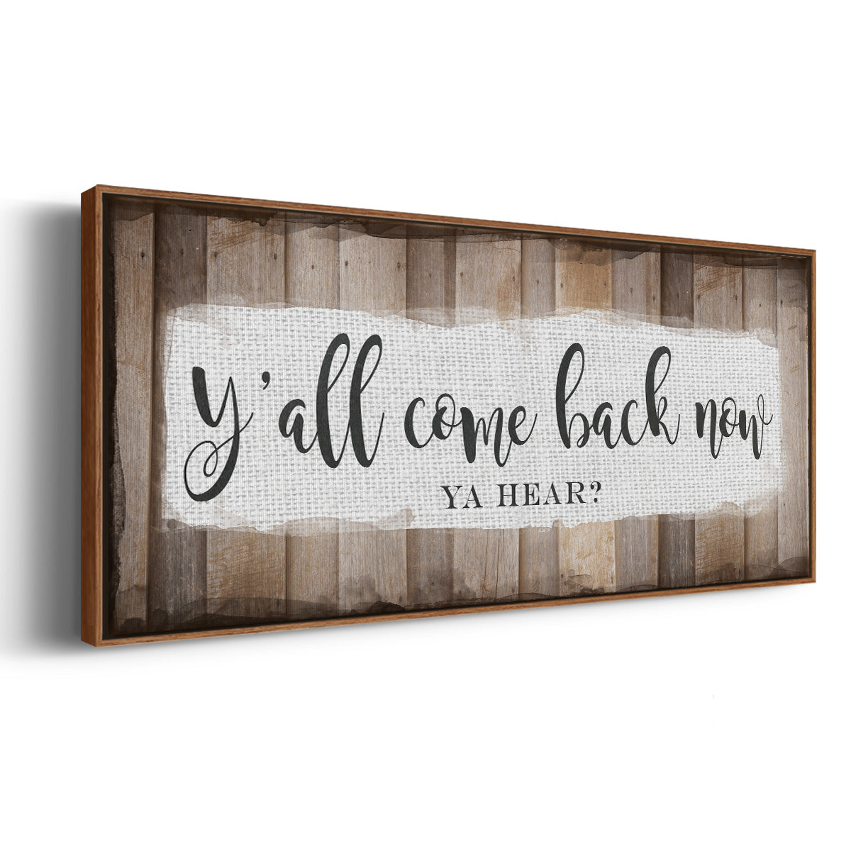 Y'all Come Back Now - Floater Framed Canvas Print