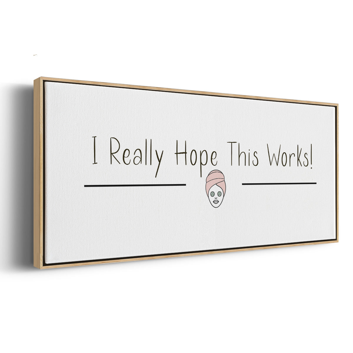 I Really Hope - Floater Framed Canvas Print