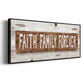 Faith Family Forever - Floater Framed Canvas Print