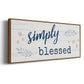 Simply Blessed - Floater Framed Canvas Print