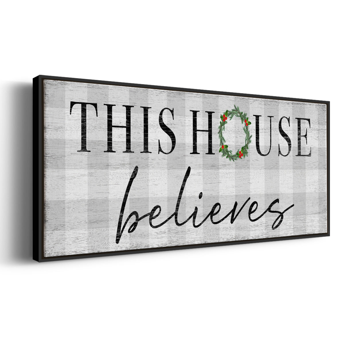 This House Believes - Floater Framed Canvas Print
