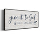 Give It To God - Floater Framed Canvas Print