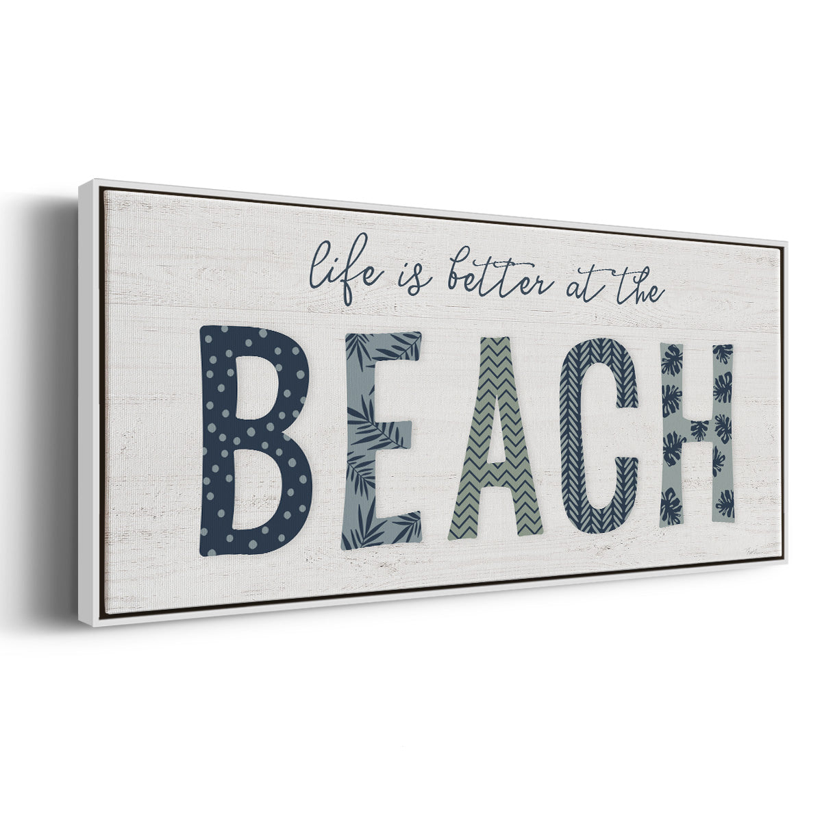 Beach Better - Floater Framed Canvas Print