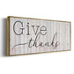 Give Thanks - Floater Framed Canvas Print