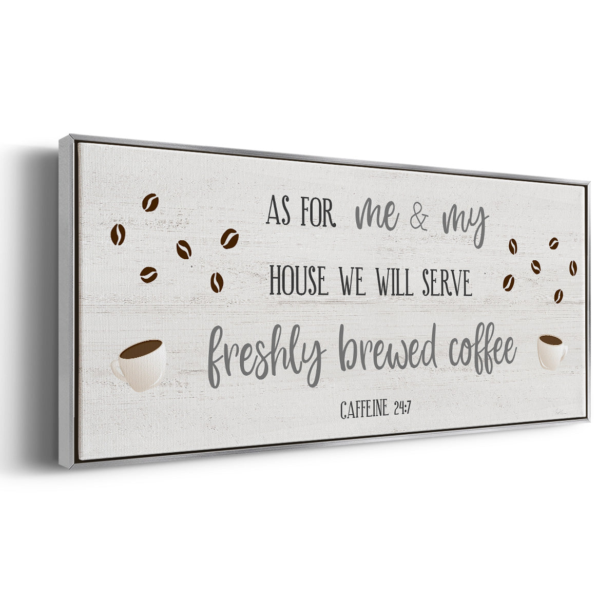Caffeine 24/7 - Floater Framed Canvas Print