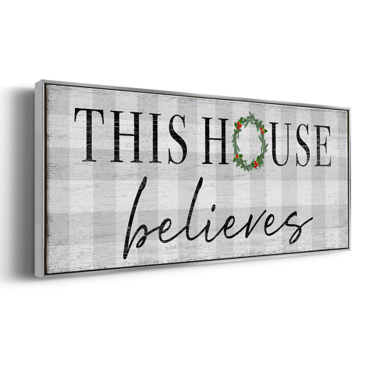 This House Believes - Floater Framed Canvas Print