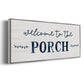 Welcome to the Porch - Floater Framed Canvas Print