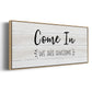 Come In - Floater Framed Canvas Print