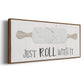 Roll With It - Floater Framed Canvas Print