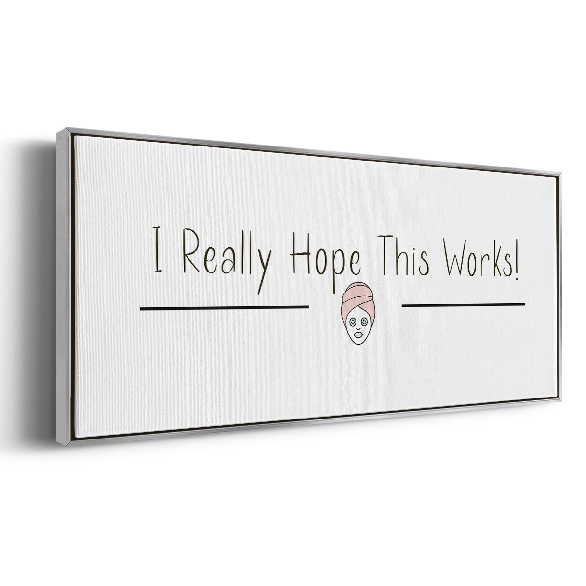I Really Hope - Floater Framed Canvas Print