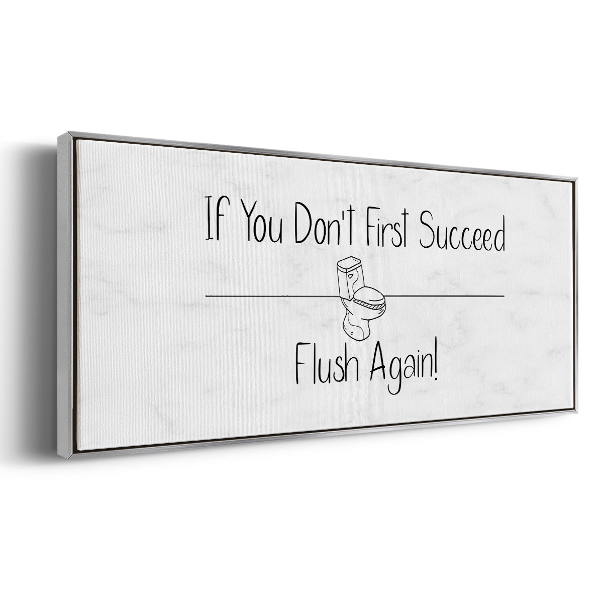 If You Don't ... - Floater Framed Canvas Print