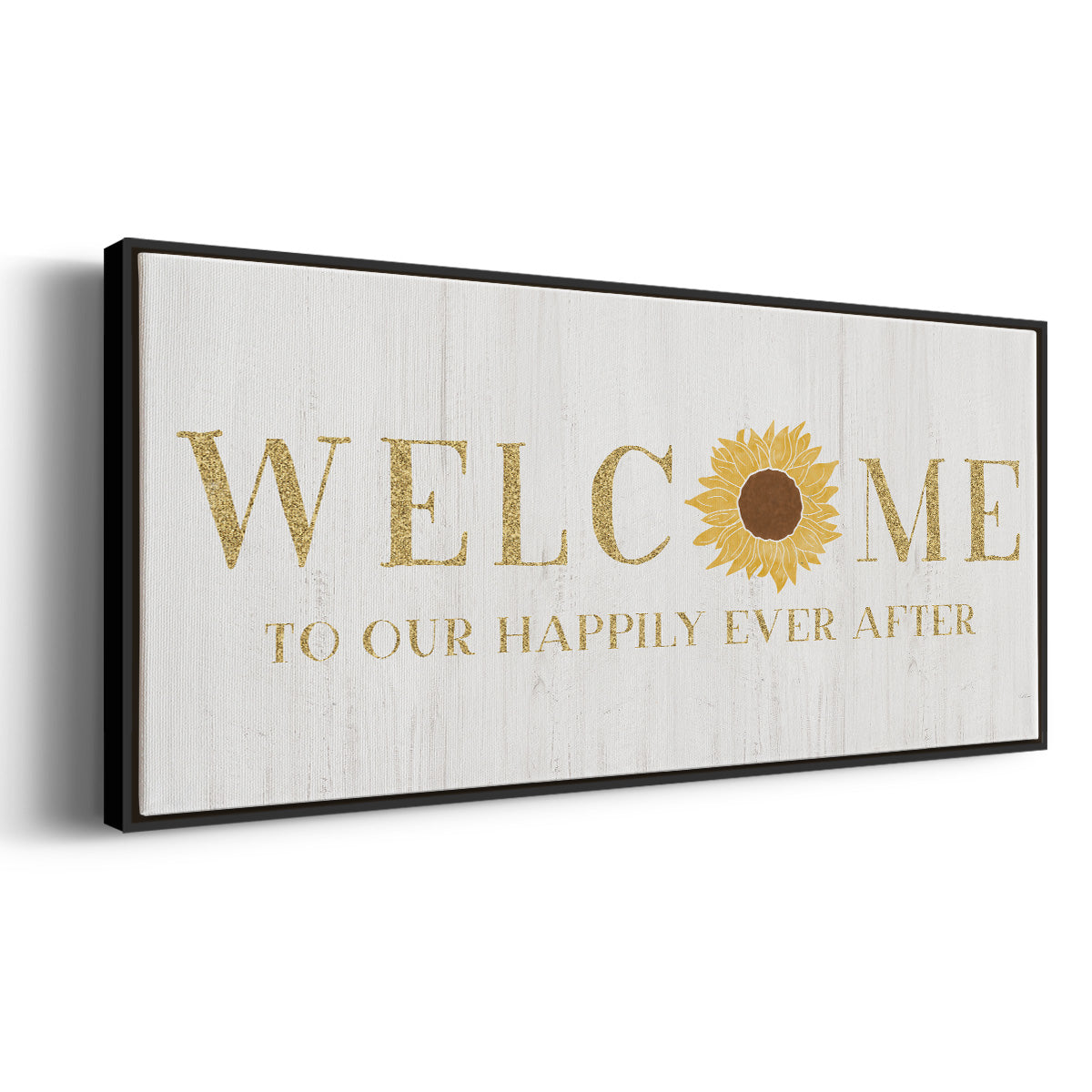Welcome Happily Ever After - Floater Framed Canvas Print