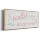 Scatter Kindness - Floater Framed Canvas Print