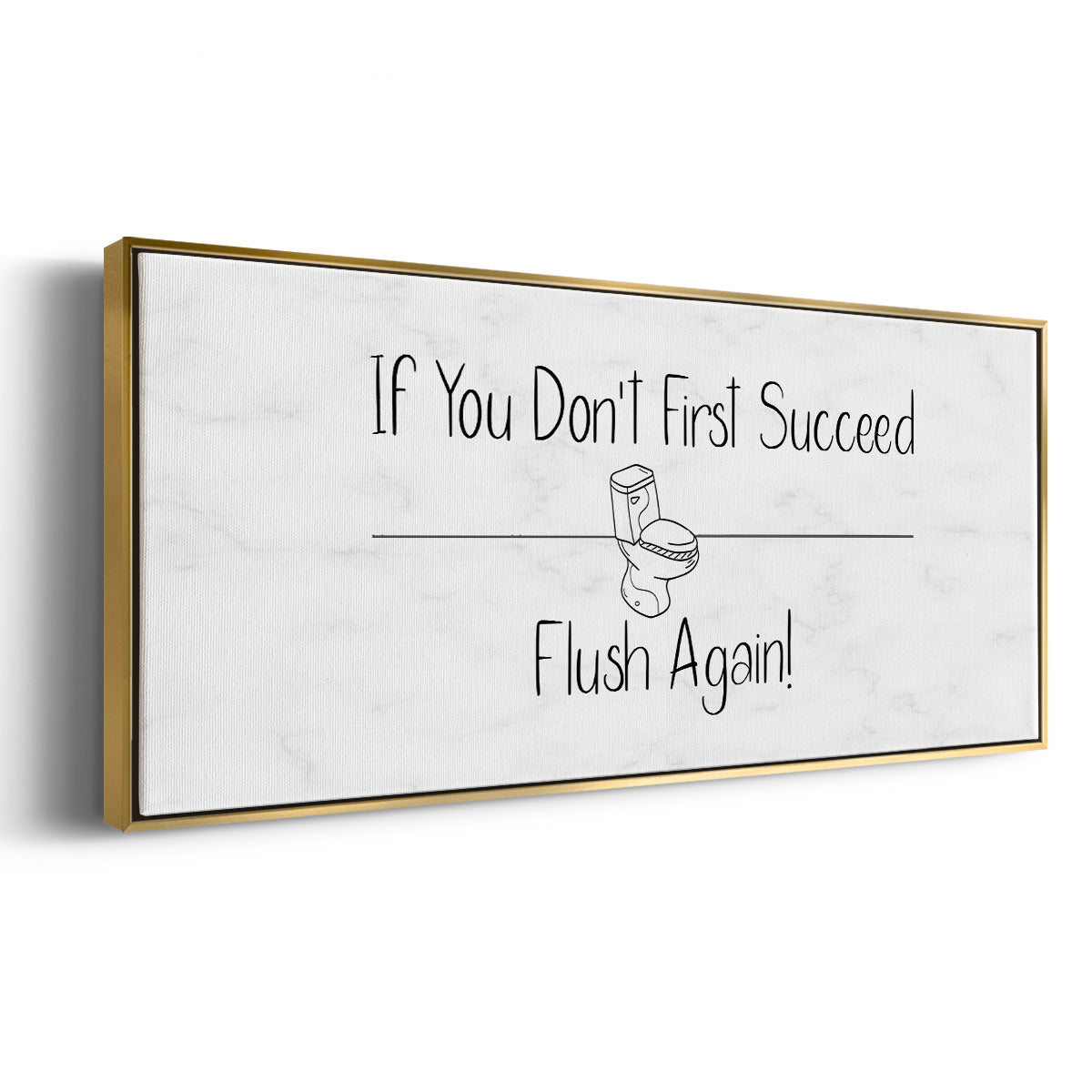 If You Don't ... - Floater Framed Canvas Print