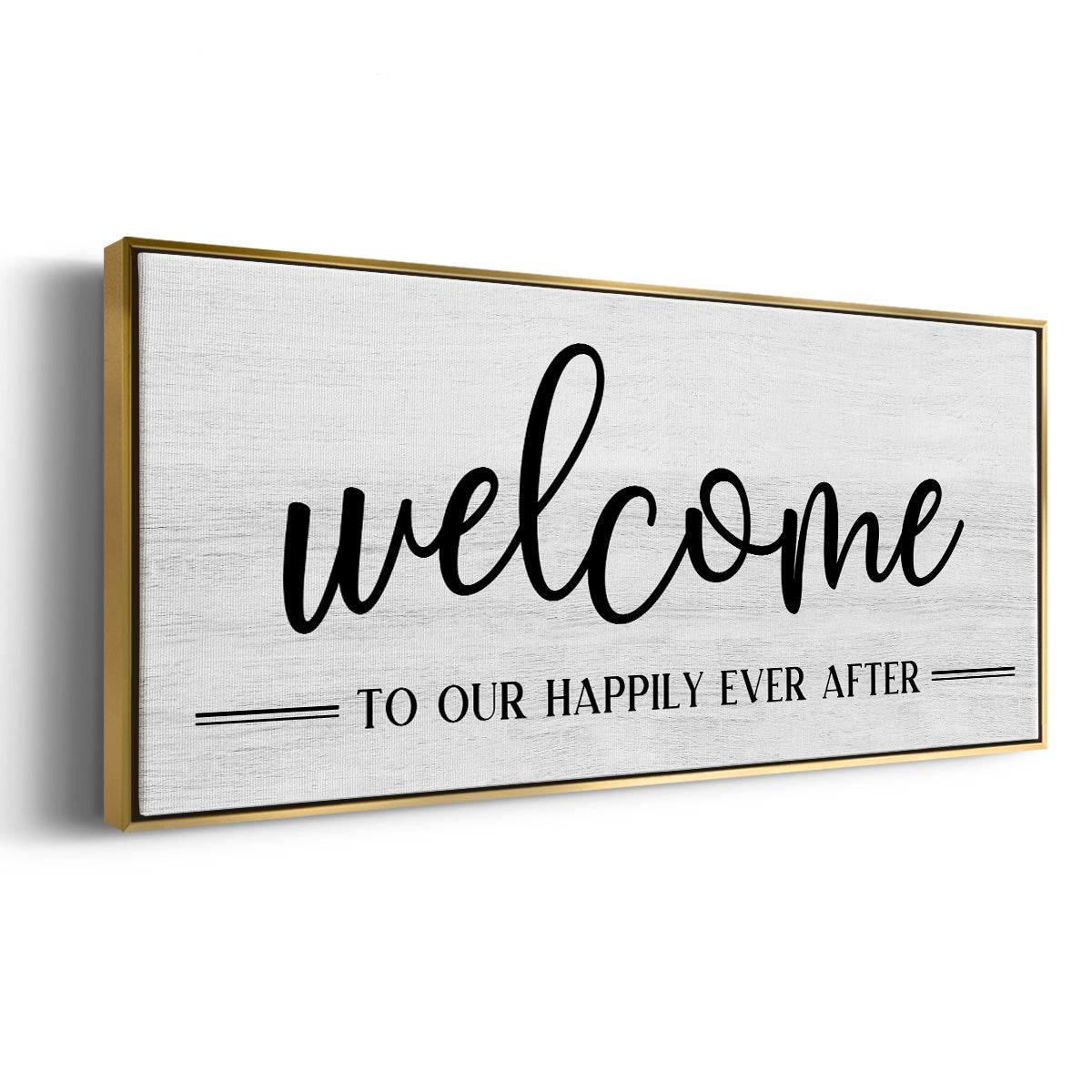 Welcome Ever After - Floater Framed Canvas Print