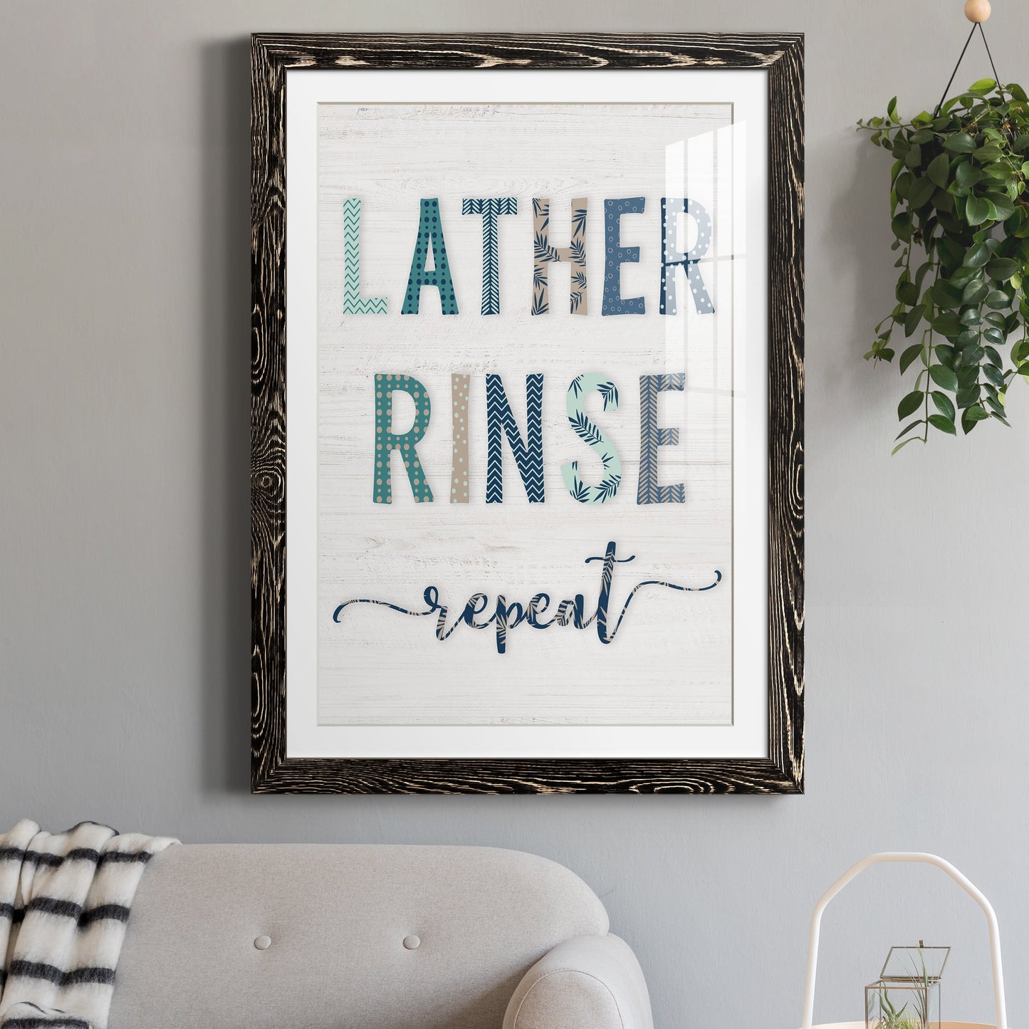 Lather Rinse Repeat - Premium Framed Print - Distressed Barnwood Frame - Ready to Hang