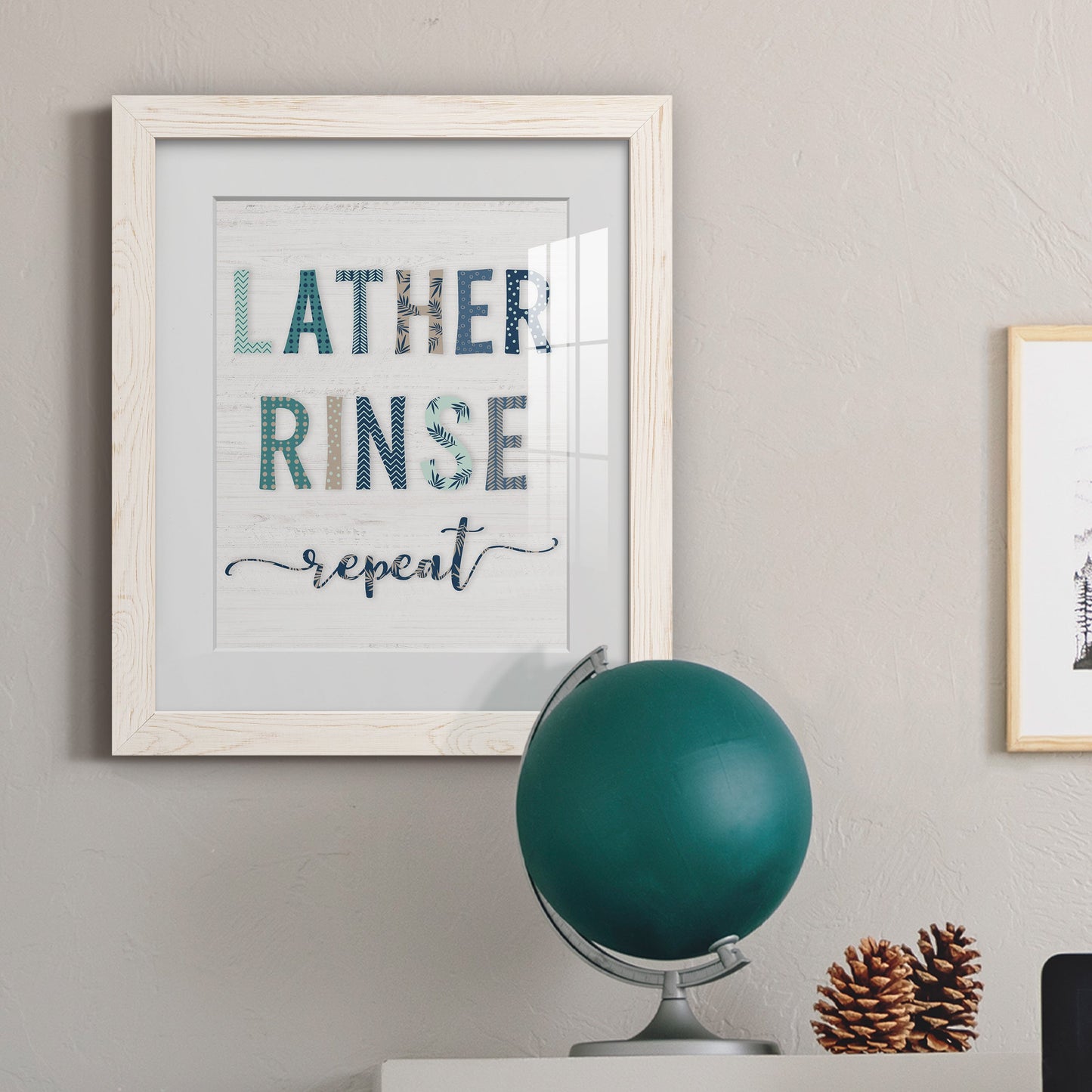 Lather Rinse Repeat - Premium Framed Print - Distressed Barnwood Frame - Ready to Hang