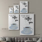 Start With Coffee & You - Canvas Art Print