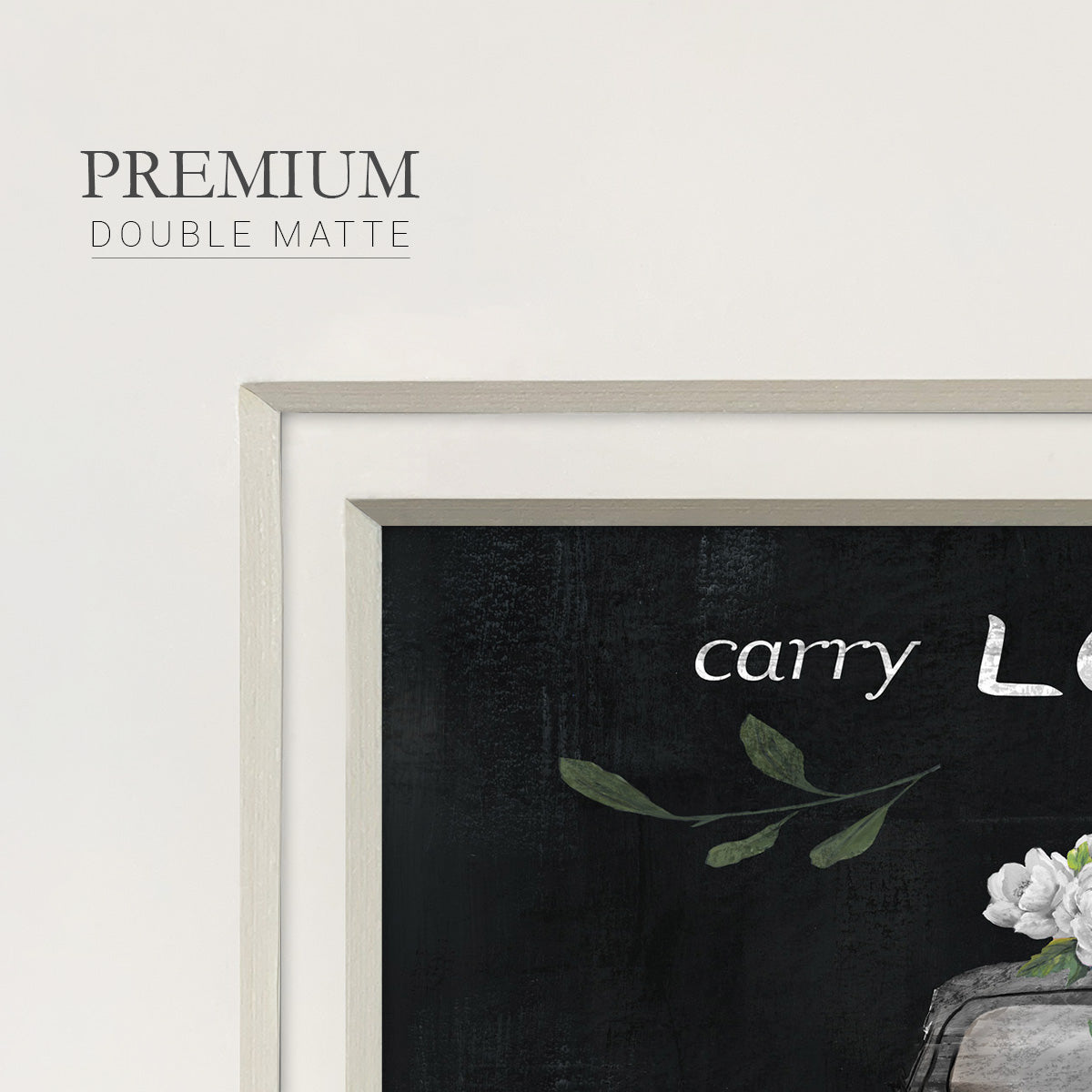 Carry Love Premium Framed Print Double Matboard