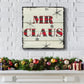 Mr. Claus-Premium Gallery Wrapped Canvas - Ready to Hang