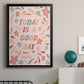 Today is a Good Day - Modern Framed Canvas Print