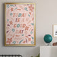Today is a Good Day - Modern Framed Canvas Print