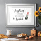 Hard Work and Lipstick - Modern Framed Art Print