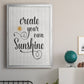 Create Your Own Sunshine - Modern Framed Canvas Print