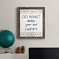 Your Soul Happy - Premium Canvas Framed in Barnwood - Ready to Hang