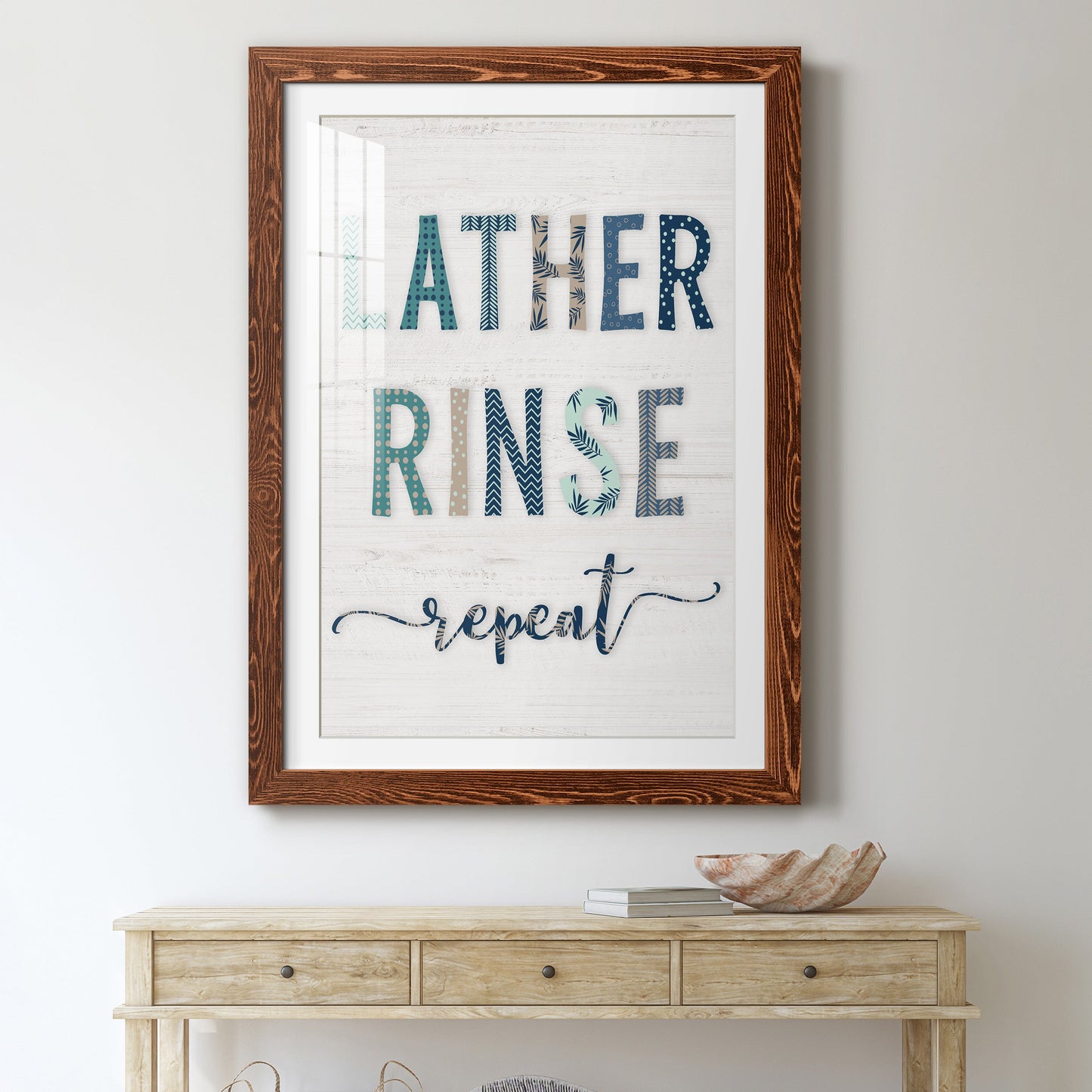 Lather Rinse Repeat - Premium Framed Print - Distressed Barnwood Frame - Ready to Hang