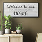 Welcome to Our Home - Floater Framed Canvas Print