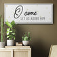 O Come - Floater Framed Canvas Print