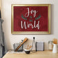 Joy to the World Premium Classic Framed Canvas - Ready to Hang